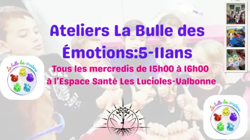 Ateliers pour enfants à Valbonne : la bulle des émotions